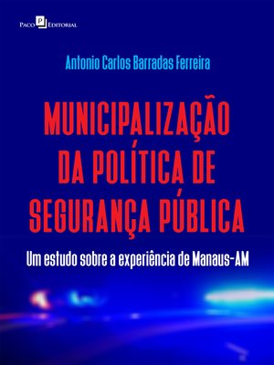 cover image of Municipalização da política de segurança pública